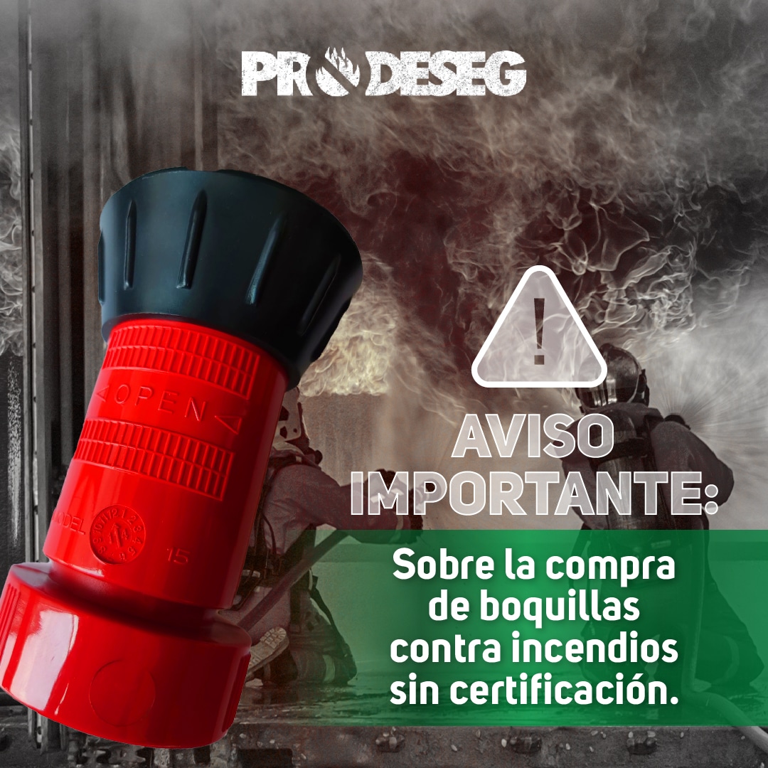 Aviso importante sobre la compra de boquillas contra incendios no certificadas